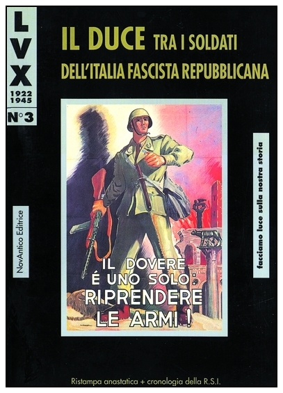 IL DUCE TRA I SOLDATI DELL’ITALIA FASCISTA REPUBBLICANA