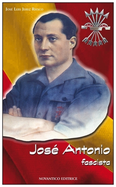 JOSÉ ANTONIO FASCISTA