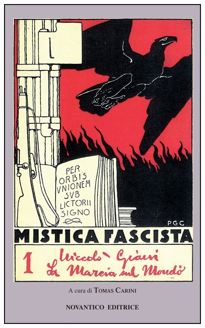 LA MARCIA IDEALE SUL MONDO DELLA CIVILTÀ FASCISTA