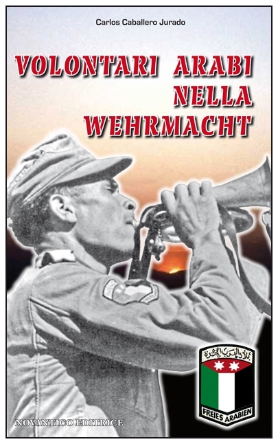 VOLONTARI ARABI NELLA WEHRMACHT