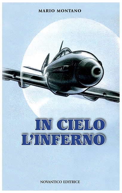 IN CIELO L’INFERNO