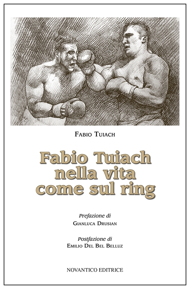 FABIO TUIACH NELLA VITA COME SUL RING