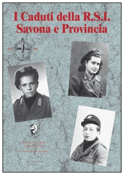 I CADUTI DELLA R.S.I. SAVONA E PROVINCIA