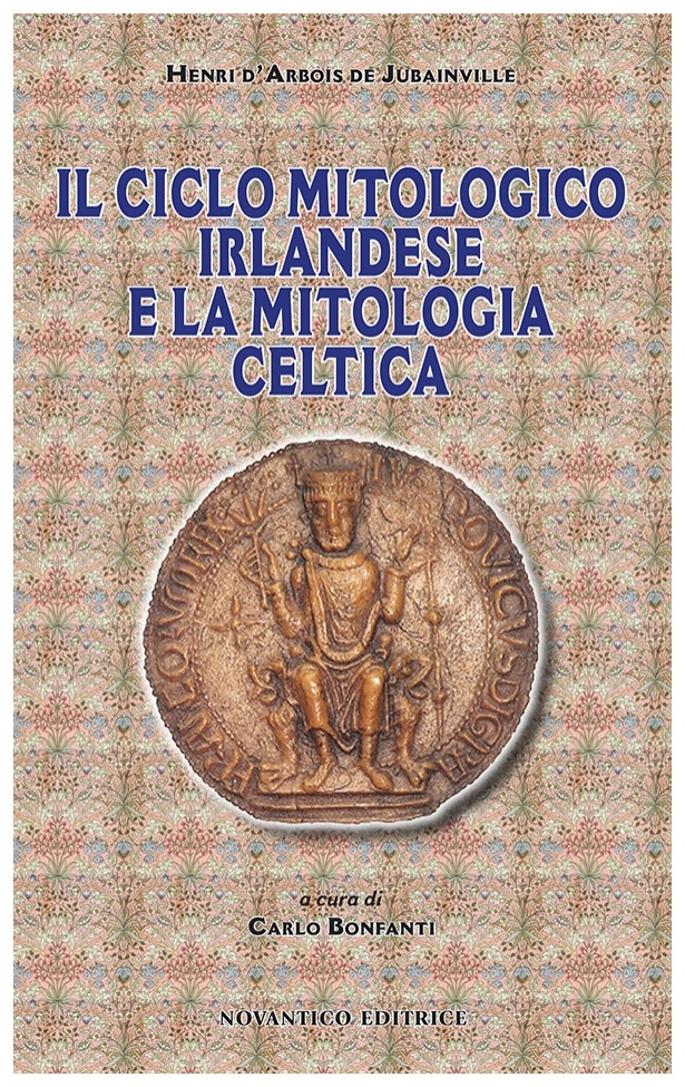 IL CICLO MITOLOGICO IRLANDESE E LA MITOLOGIA CELTICA