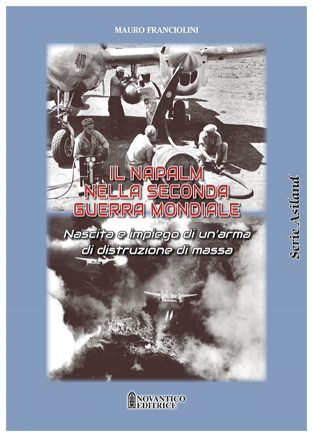 IL NAPALM NELLA SECONDA GUERRA MONDIALE