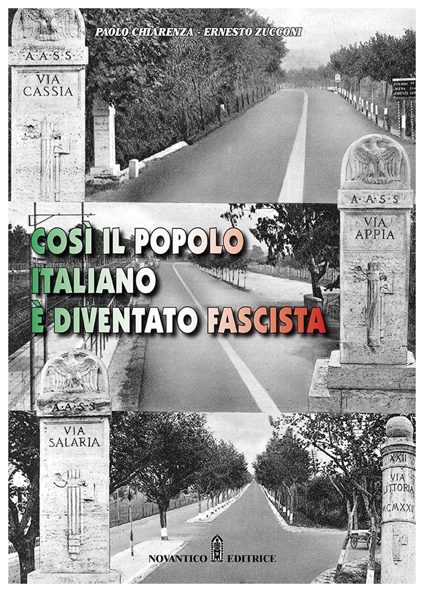 COSÌ IL POPOLO ITALIANO È DIVENTATO FASCISTA